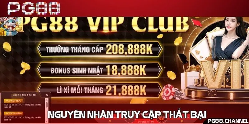 Lỗi thường gặp dẫn đến việc truy cập tài khoản nhà cái không thành công