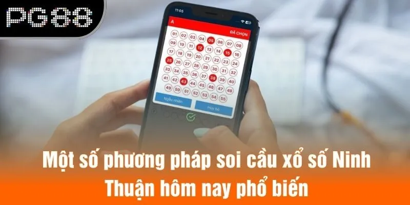 Một số phương pháp soi cầu xổ số Ninh Thuận hôm nay phổ biến